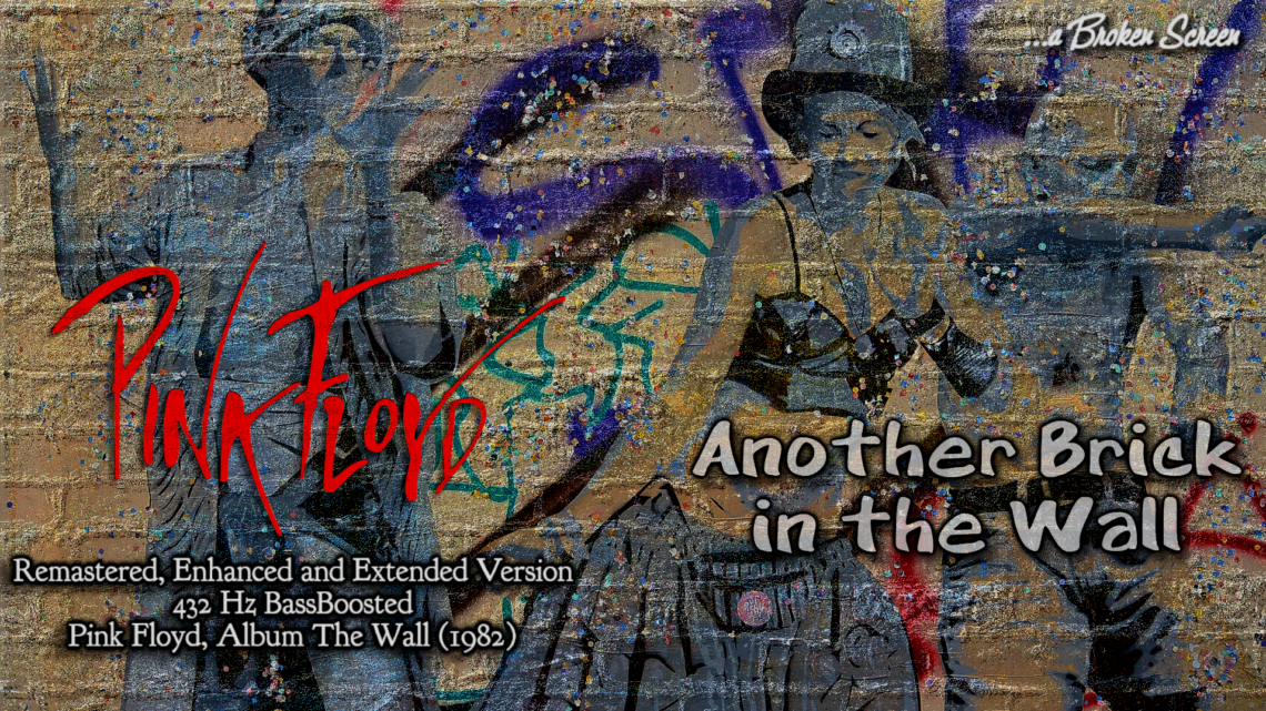 Pink Floyd – Another Brick In The Wall (1979) Ext Remastered 432 Hz Bassboosted, Reviving Musical History
